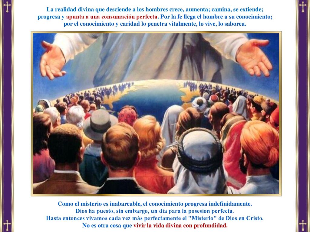 Dios ha puesto, sin embargo, un día para la posesión perfecta.