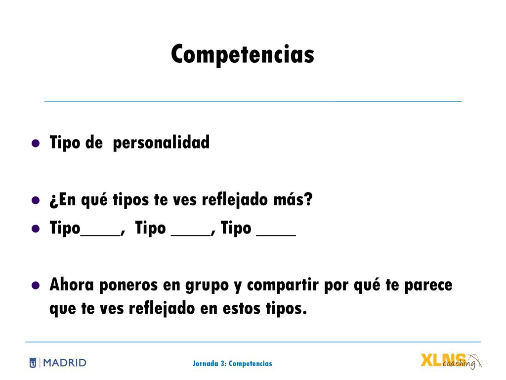 Competencias Tipo de personalidad ¿En qué tipos te ves reflejado más