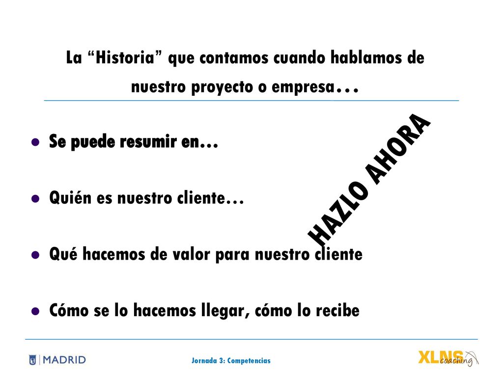 La Historia que contamos cuando hablamos de nuestro proyecto o empresa…