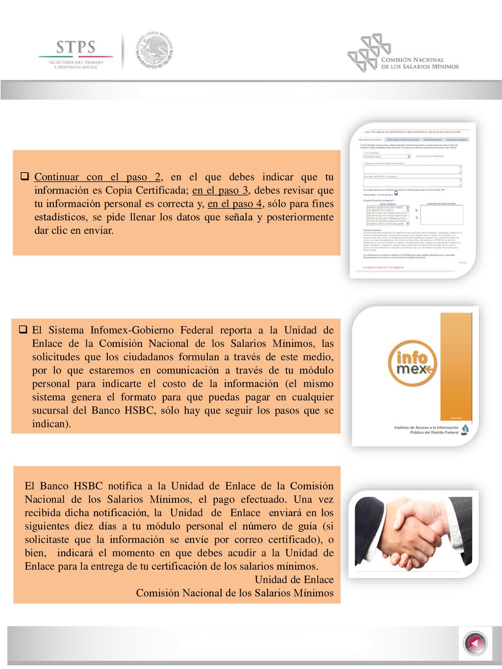 Continuar con el paso 2, en el que debes indicar que tu información es Copia Certificada; en el paso 3, debes revisar que tu información personal es correcta y, en el paso 4, sólo para fines estadísticos, se pide llenar los datos que señala y posteriormente dar clic en enviar.