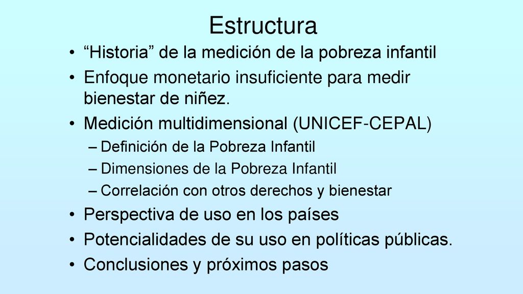 Estructura Historia de la medición de la pobreza infantil