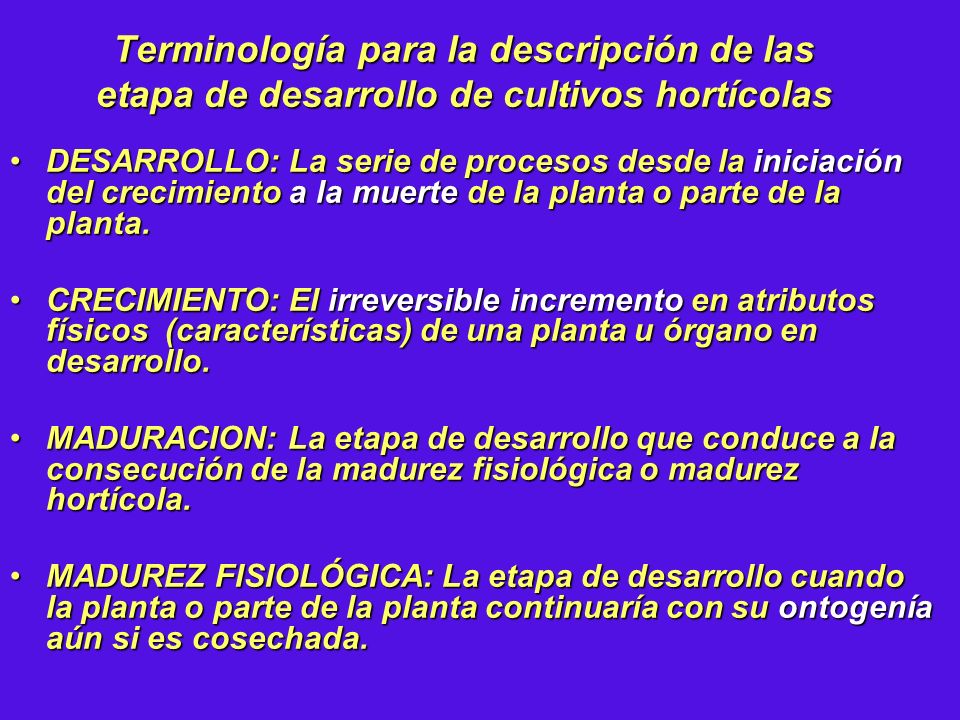 Terminología para la descripción de las etapa de desarrollo de cultivos hortícolas