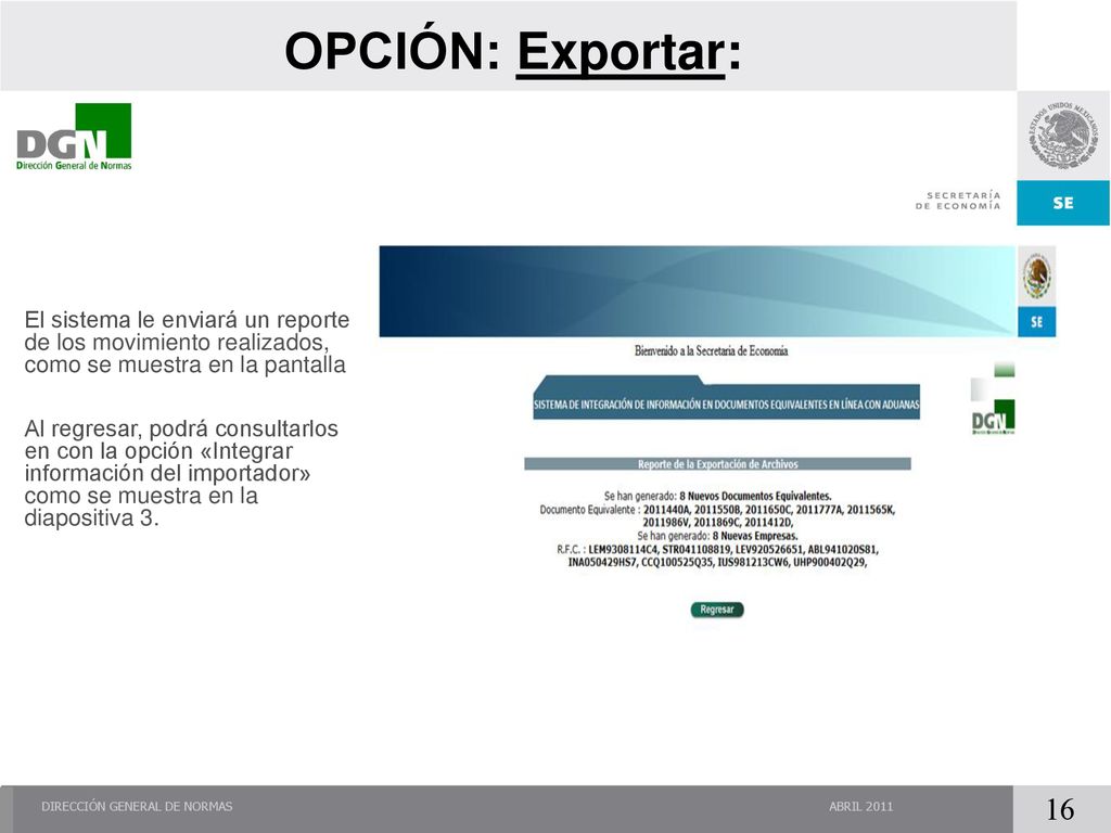 OPCIÓN: Exportar: El sistema le enviará un reporte de los movimiento realizados, como se muestra en la pantalla.