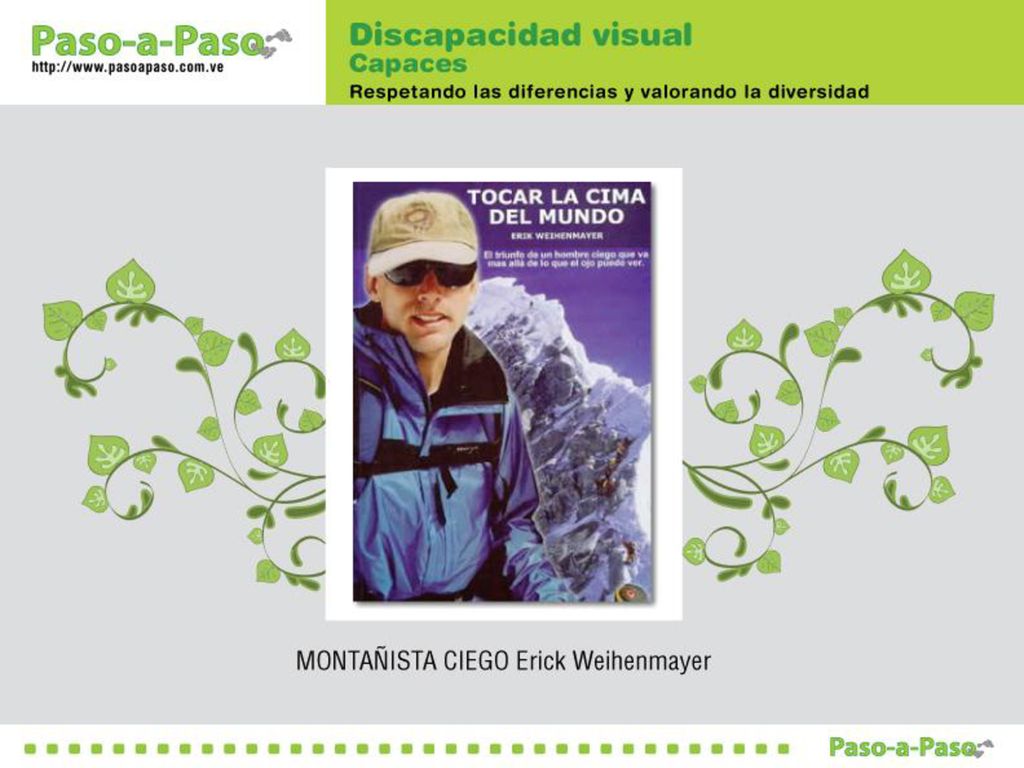 OBJETIVO: Destacar talentos y pasiones de las Personas con Discapacidad visual.