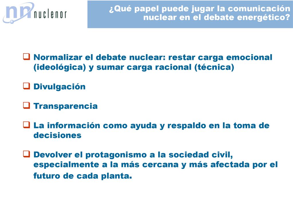 ¿Qué papel puede jugar la comunicación nuclear en el debate energético