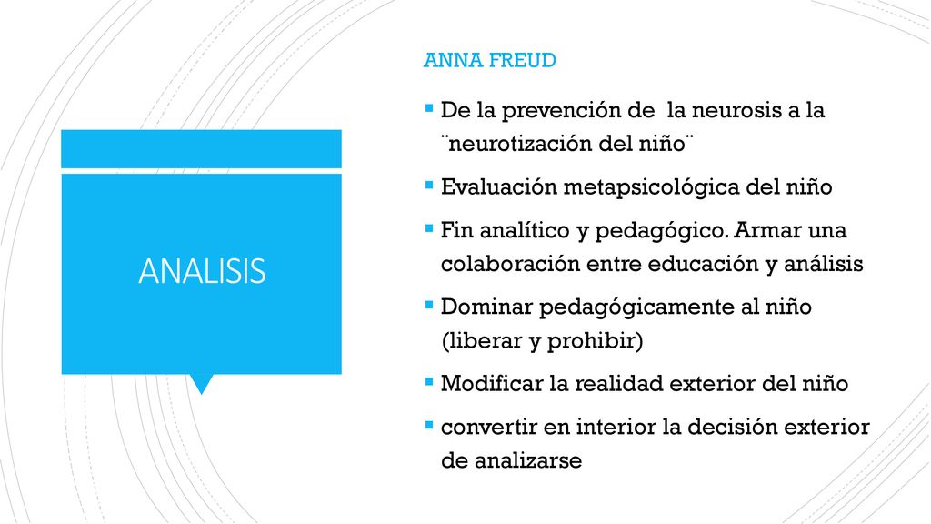 ANALISIS De la prevención de la neurosis a la ¨neurotización del niño¨