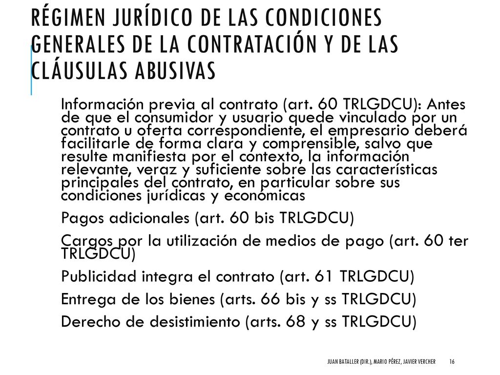 Régimen jurídico de las condiciones generales de la contratación y de las cláusulas abusivas