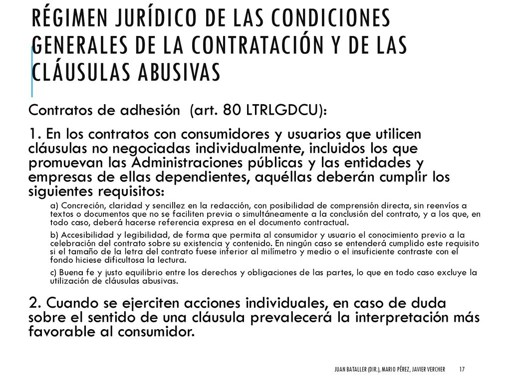 Régimen jurídico de las condiciones generales de la contratación y de las cláusulas abusivas