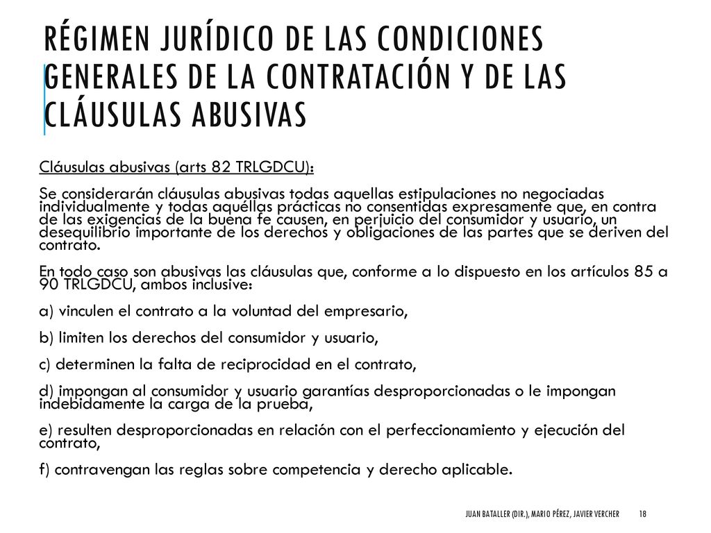 Régimen jurídico de las condiciones generales de la contratación y de las cláusulas abusivas