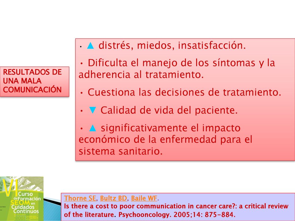 Dificulta el manejo de los síntomas y la adherencia al tratamiento.