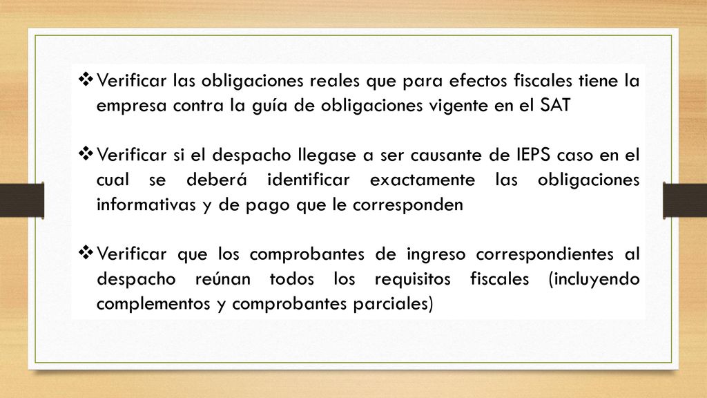 Verificar las obligaciones reales que para efectos fiscales tiene la empresa contra la guía de obligaciones vigente en el SAT