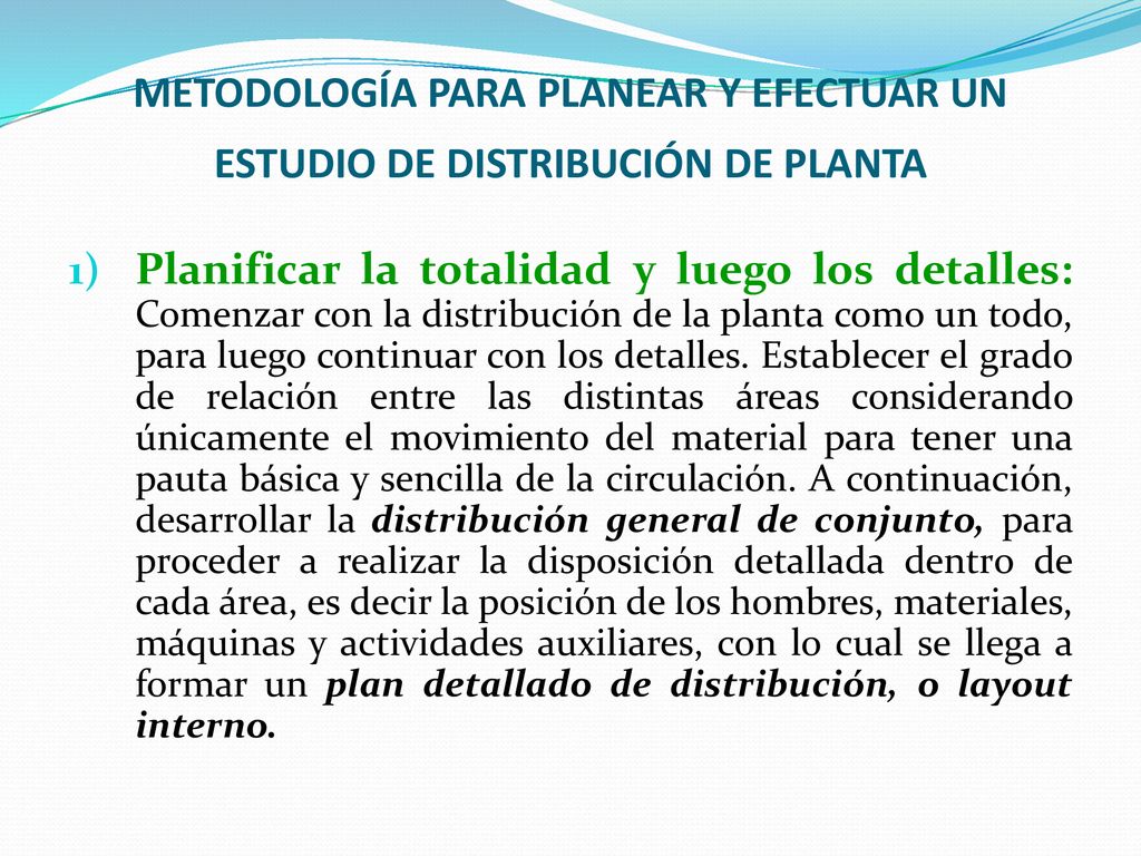 METODOLOGÍA PARA PLANEAR Y EFECTUAR UN ESTUDIO DE DISTRIBUCIÓN DE PLANTA