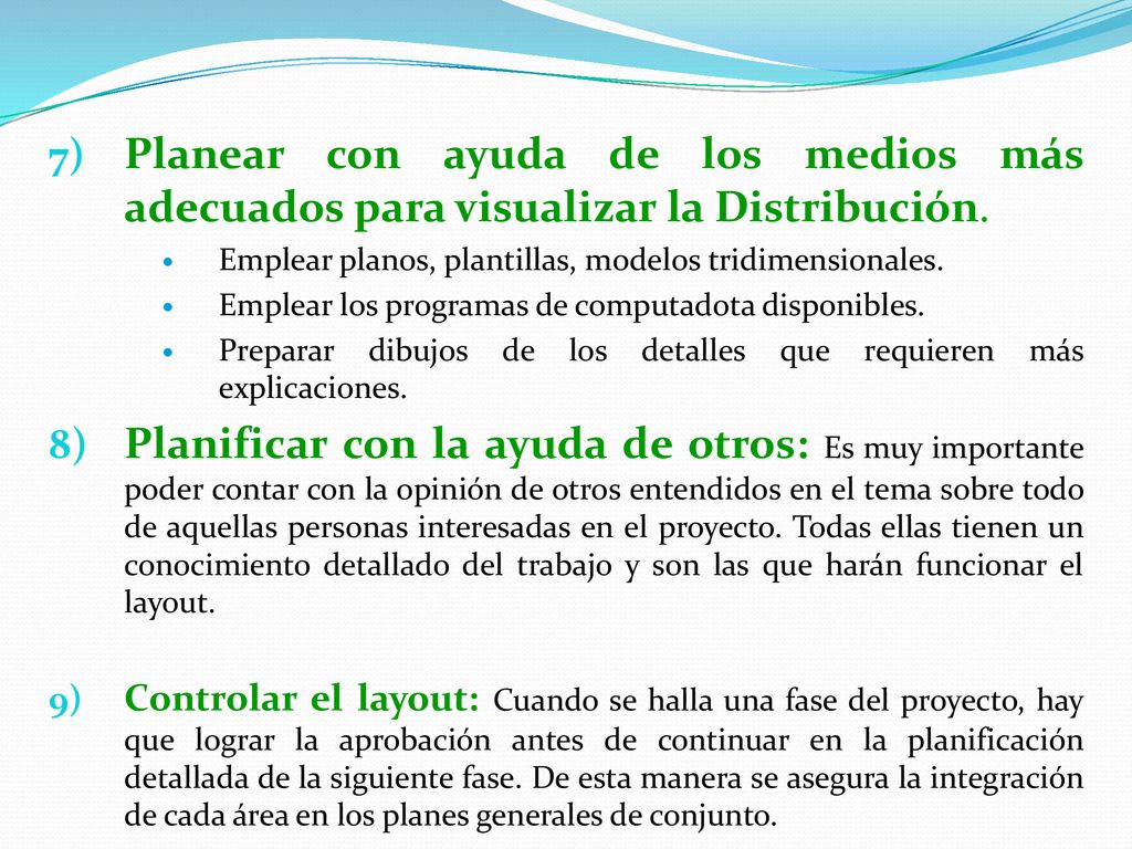 Planear con ayuda de los medios más adecuados para visualizar la Distribución.