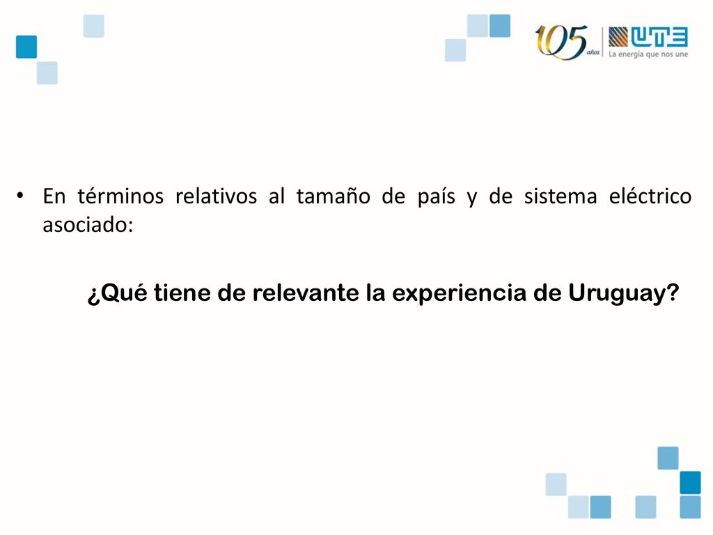 En términos relativos al tamaño de país y de sistema eléctrico asociado: