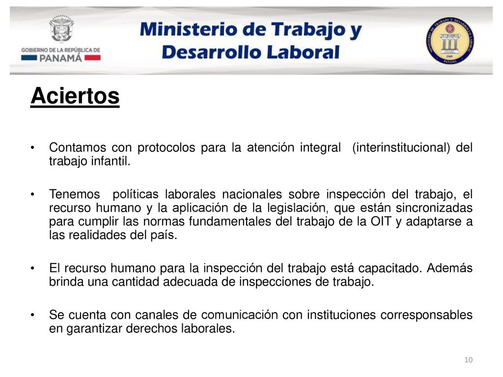 Aciertos Contamos con protocolos para la atención integral (interinstitucional) del trabajo infantil.