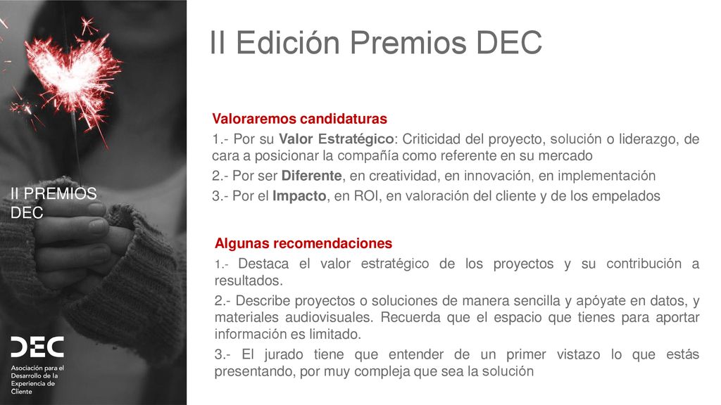 II Edición Premios DEC II PREMIOS DEC Valoraremos candidaturas
