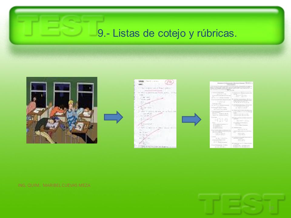 9.- Listas de cotejo y rúbricas.