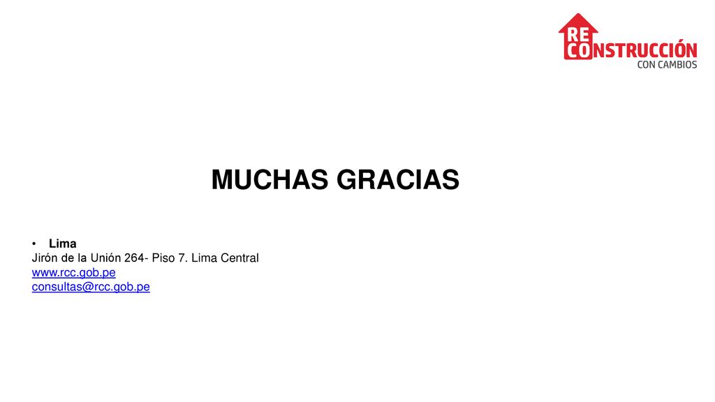 MUCHAS GRACIAS Lima Jirón de la Unión 264- Piso 7. Lima Central