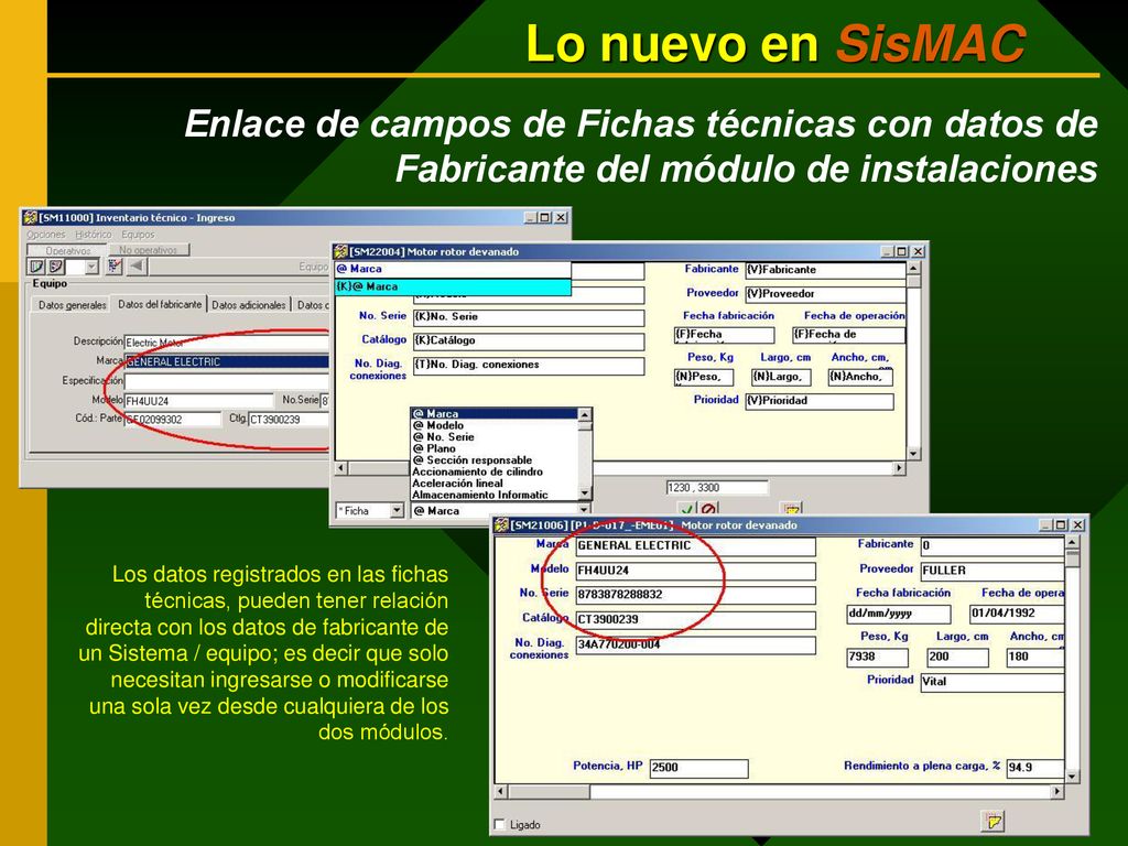 Lo nuevo en SisMAC Enlace de campos de Fichas técnicas con datos de Fabricante del módulo de instalaciones.
