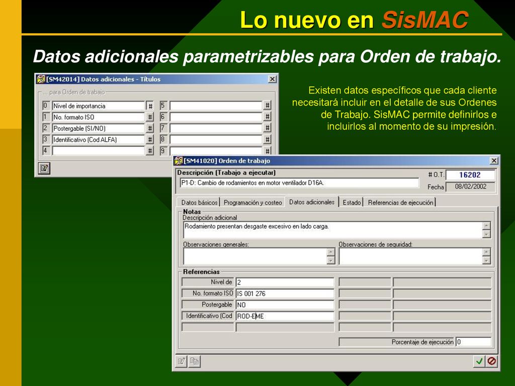 Lo nuevo en SisMAC Datos adicionales parametrizables para Orden de trabajo.
