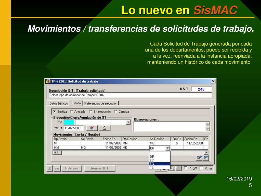 Lo nuevo en SisMAC Movimientos / transferencias de solicitudes de trabajo.