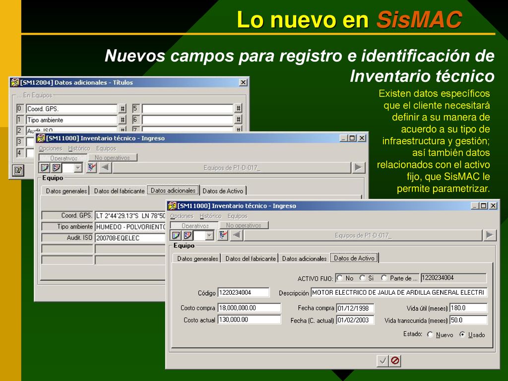 Lo nuevo en SisMAC Nuevos campos para registro e identificación de Inventario técnico.