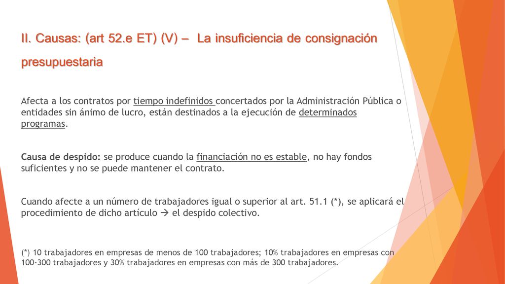 II. Causas: (art 52.e ET) (V) – La insuficiencia de consignación presupuestaria