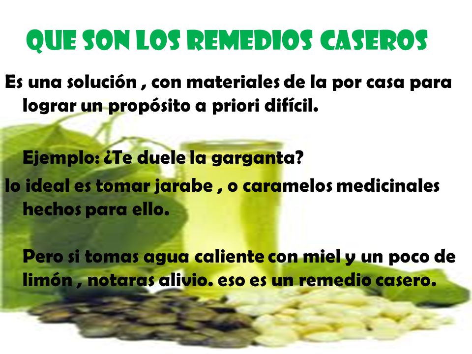 Que son los remedios caseros