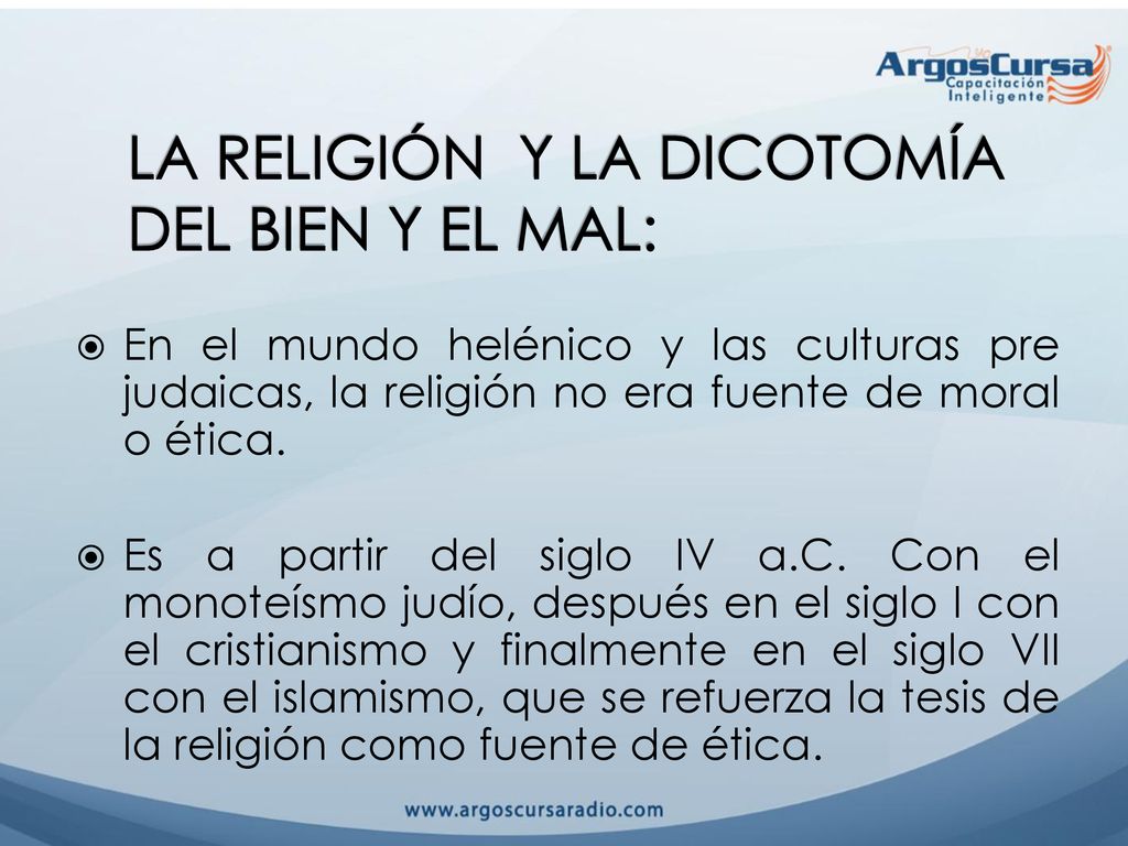 LA RELIGIÓN Y LA DICOTOMÍA DEL BIEN Y EL MAL: