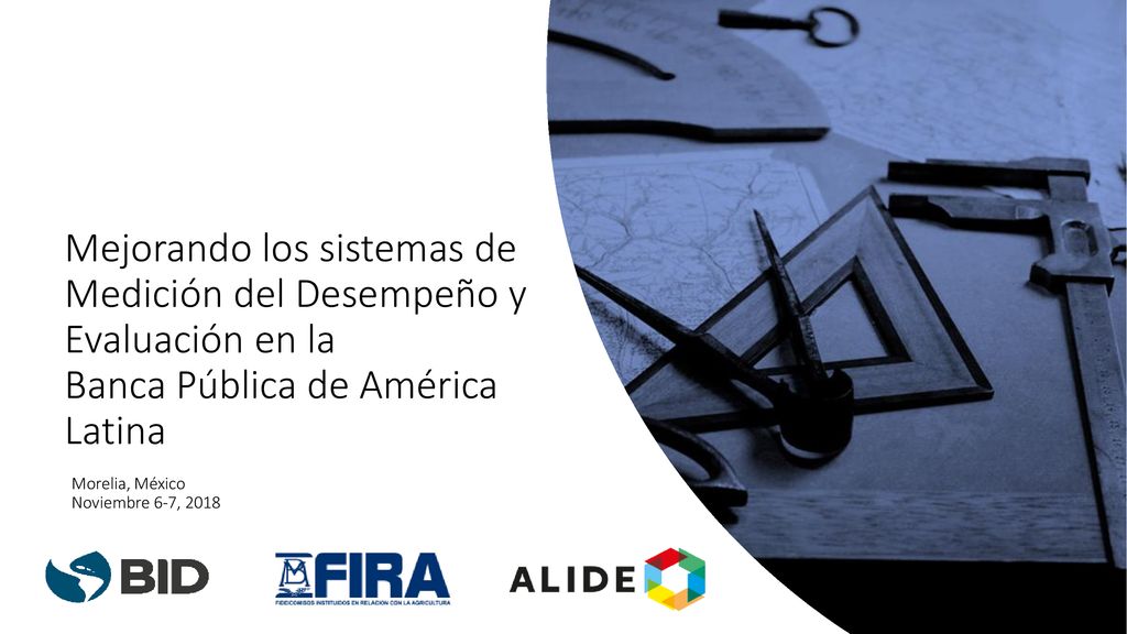 Mejorando los sistemas de Medición del Desempeño y Evaluación en la Banca Pública de América Latina