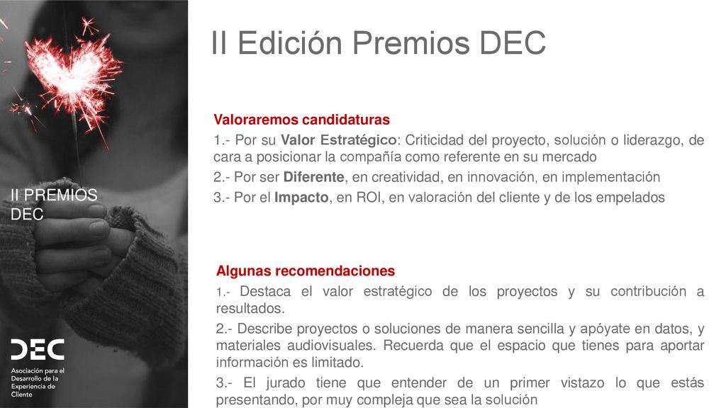 II Edición Premios DEC II PREMIOS DEC Valoraremos candidaturas