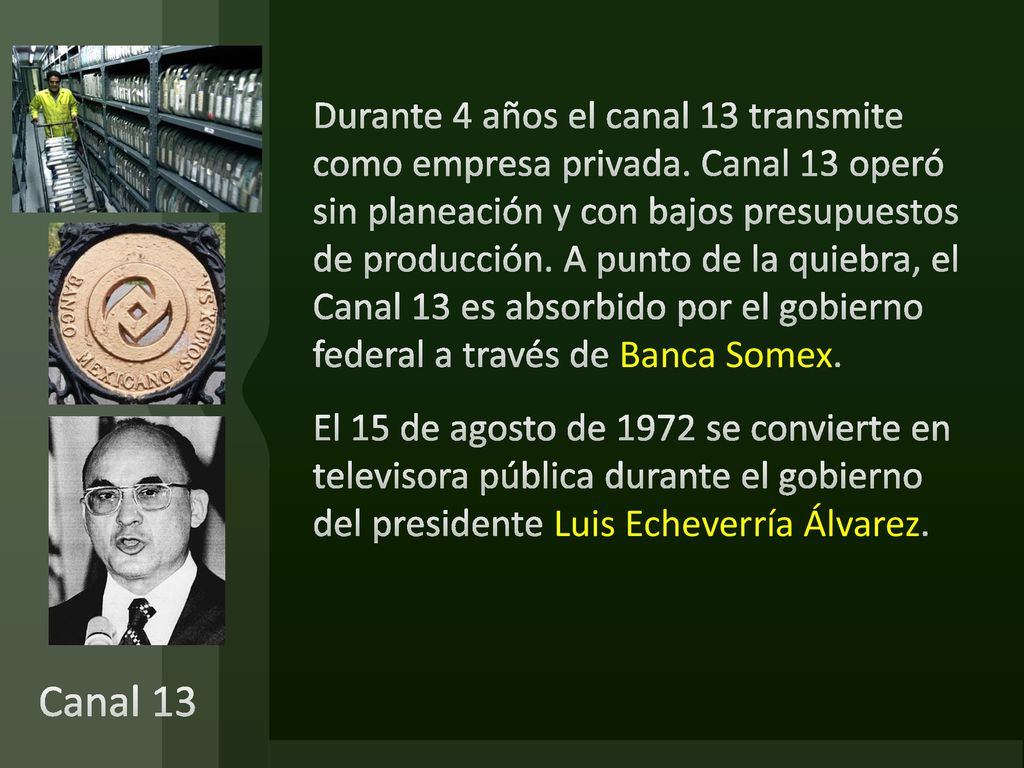 Durante 4 años el canal 13 transmite como empresa privada