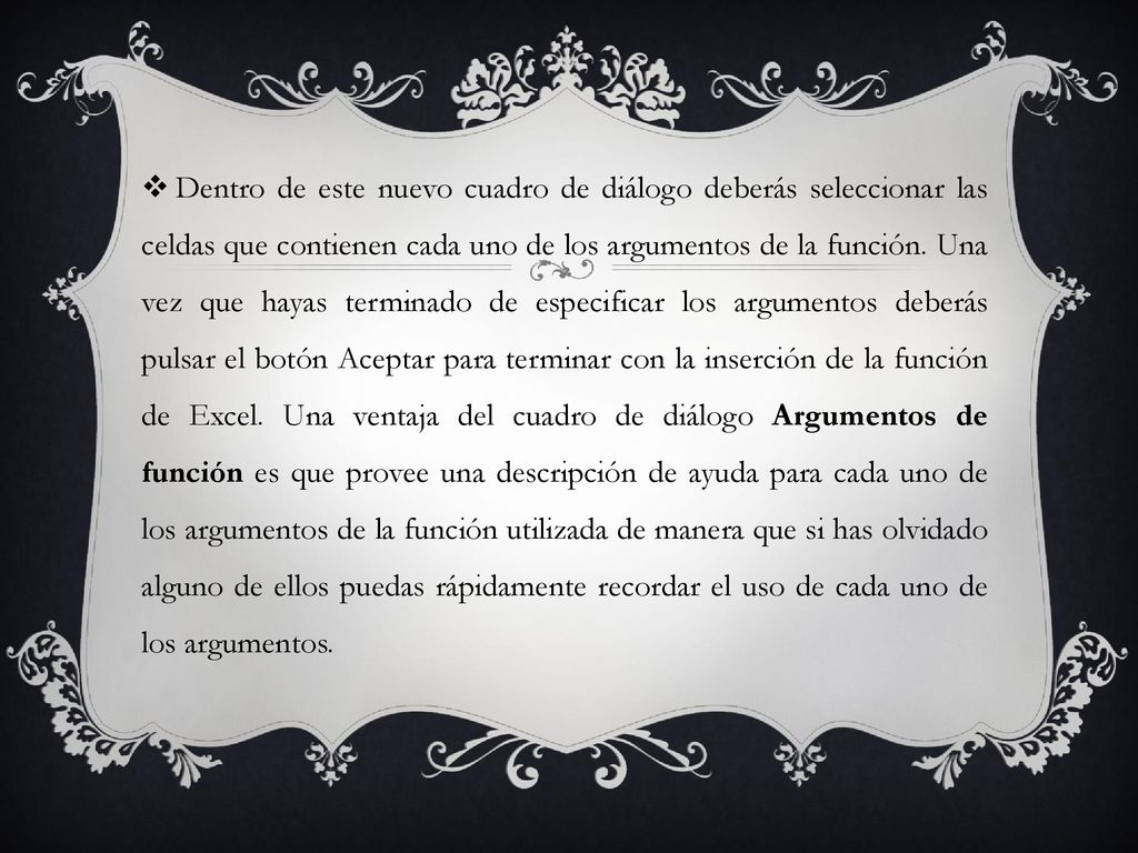 Dentro de este nuevo cuadro de diálogo deberás seleccionar las celdas que contienen cada uno de los argumentos de la función.