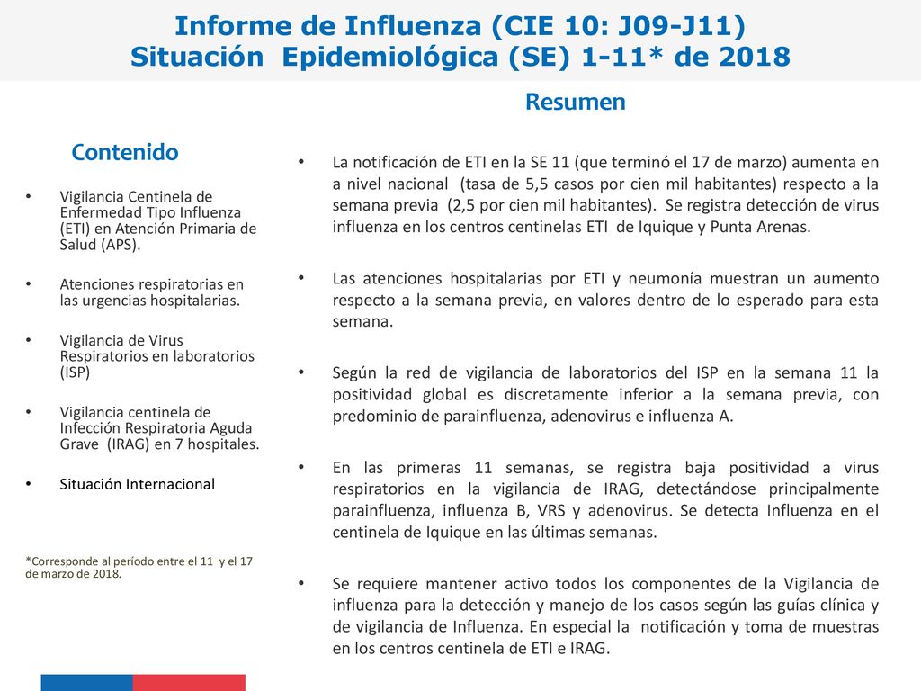 Informe de Influenza (CIE 10: J09-J11) Situación Epidemiológica (SE) 1-11* de 2018