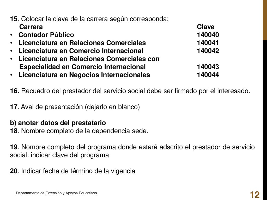 15. Colocar la clave de la carrera según corresponda: Carrera Clave