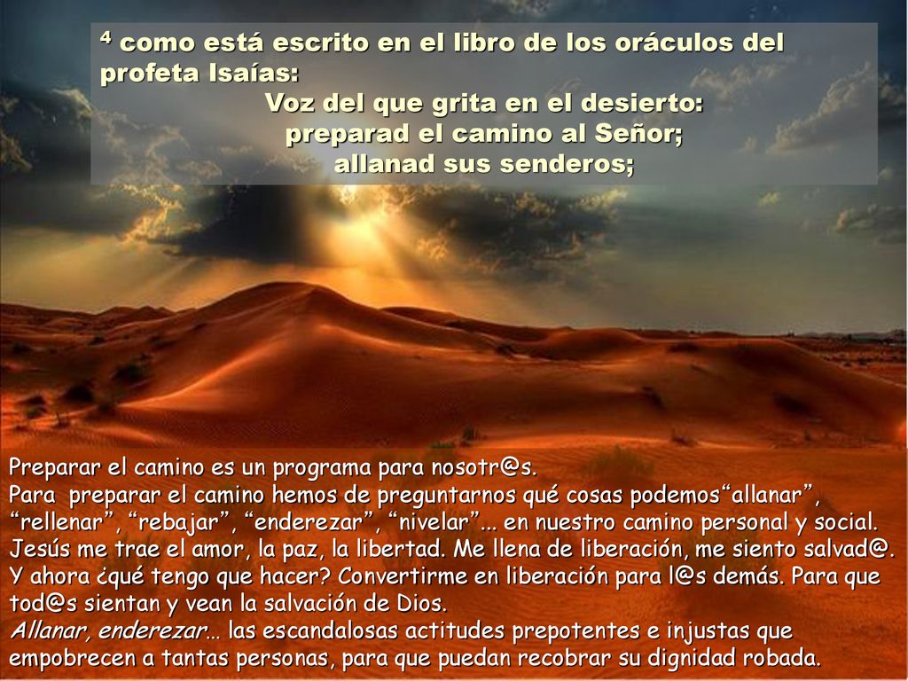 4 como está escrito en el libro de los oráculos del profeta Isaías: