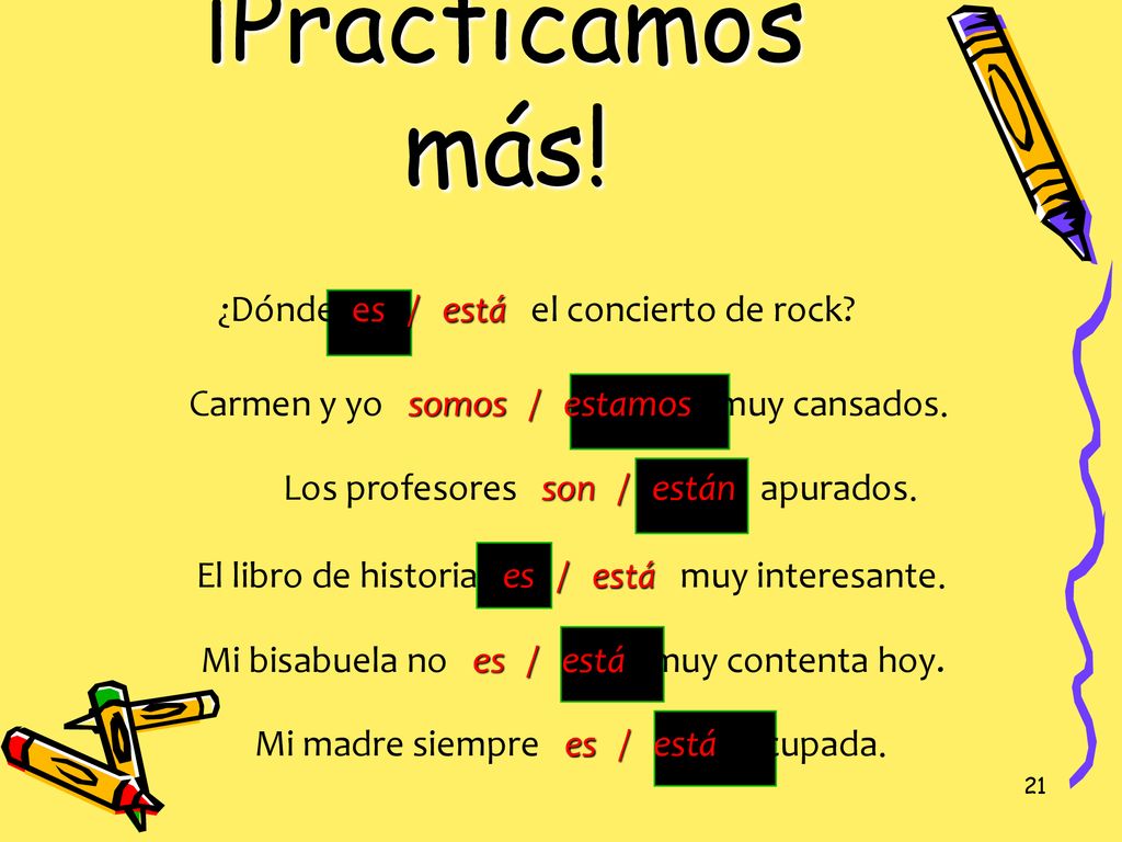 ¡Practicamos más! ¿Dónde es / está el concierto de rock