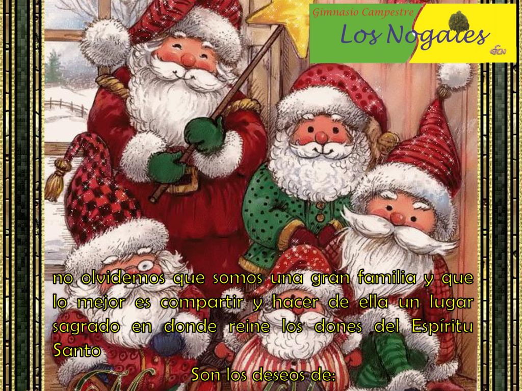 no olvidemos que somos una gran familia y que lo mejor es compartir y hacer de ella un lugar sagrado en donde reine los dones del Espíritu Santo