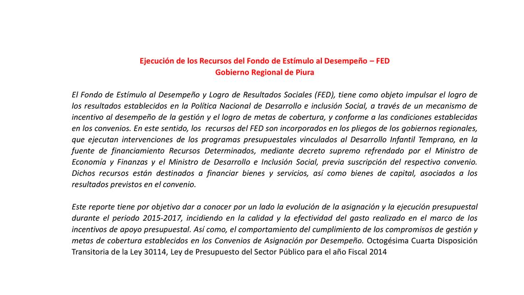 Ejecución de los Recursos del Fondo de Estímulo al Desempeño – FED