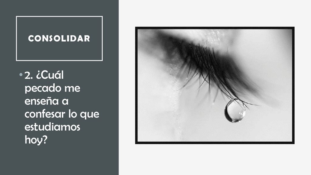 2. ¿Cuál pecado me enseña a confesar lo que estudiamos hoy