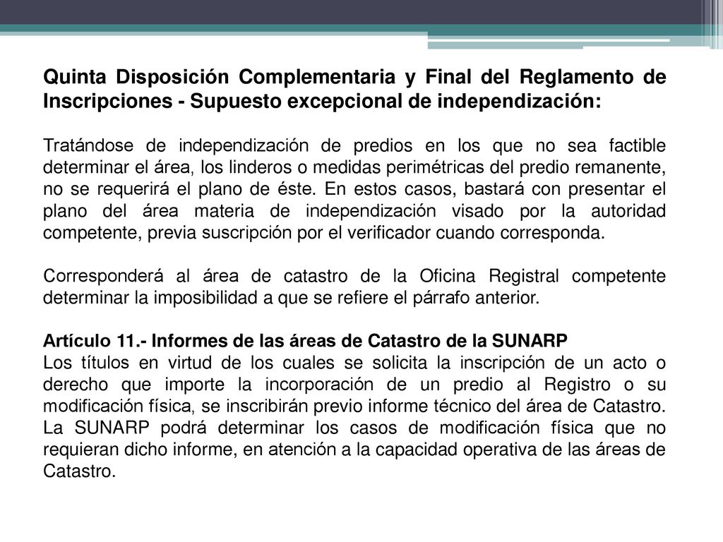 Quinta Disposición Complementaria y Final del Reglamento de Inscripciones - Supuesto excepcional de independización:
