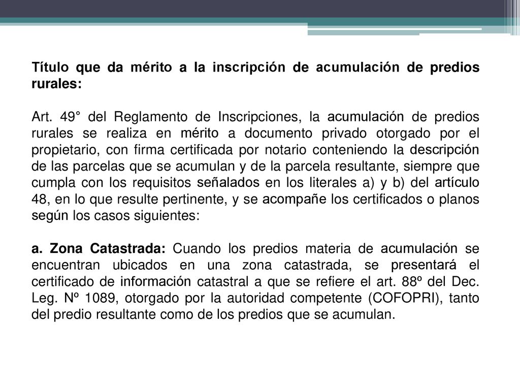 Título que da mérito a la inscripción de acumulación de predios rurales: