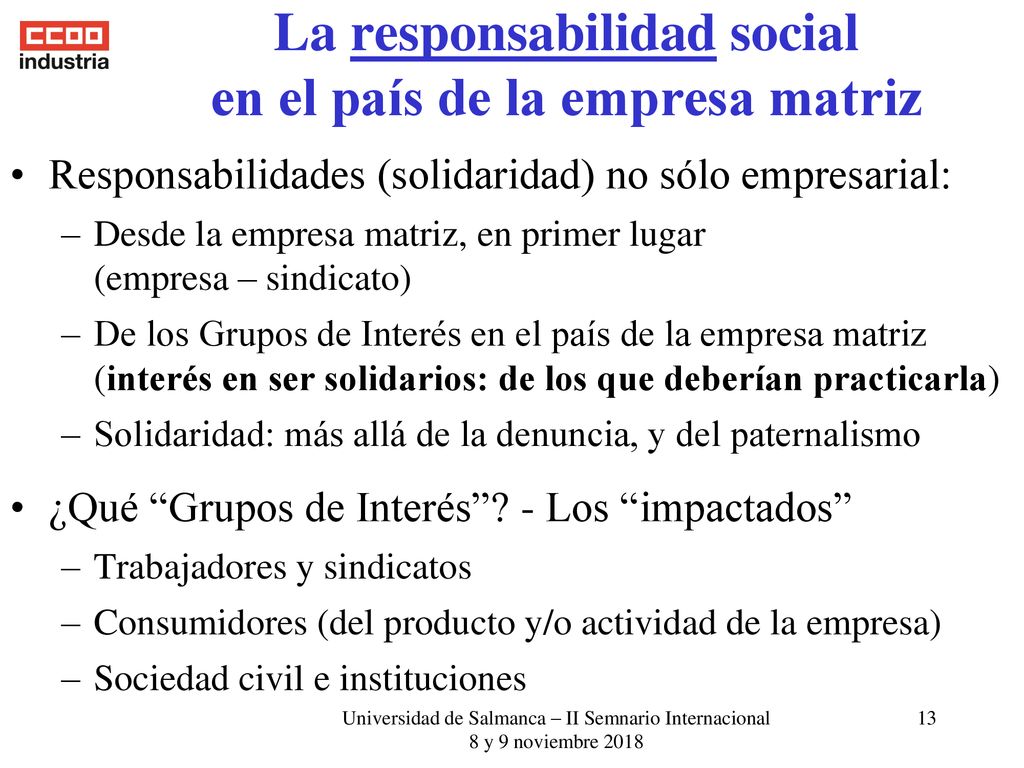 La responsabilidad social en el país de la empresa matriz