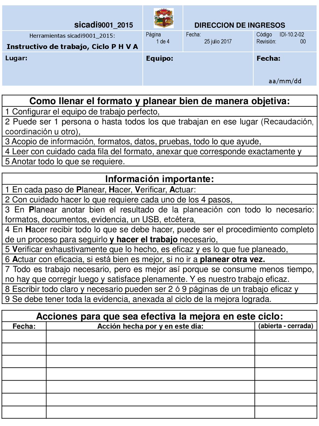 Como llenar el formato y planear bien de manera objetiva:
