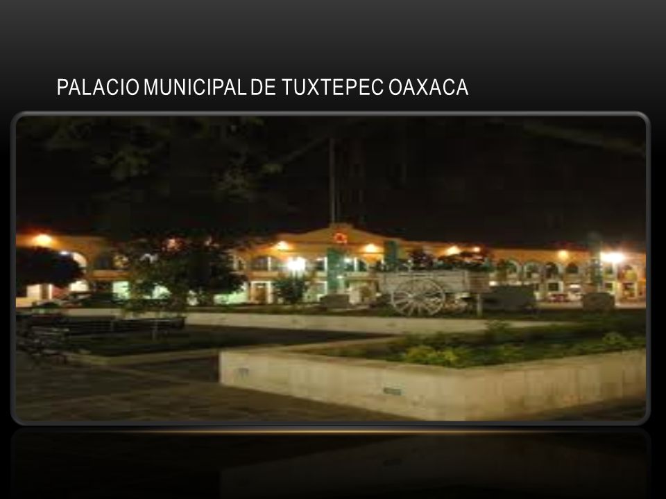 palacio municipal de Tuxtepec Oaxaca
