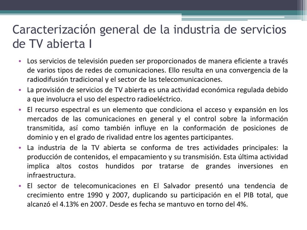 Caracterización general de la industria de servicios de TV abierta I