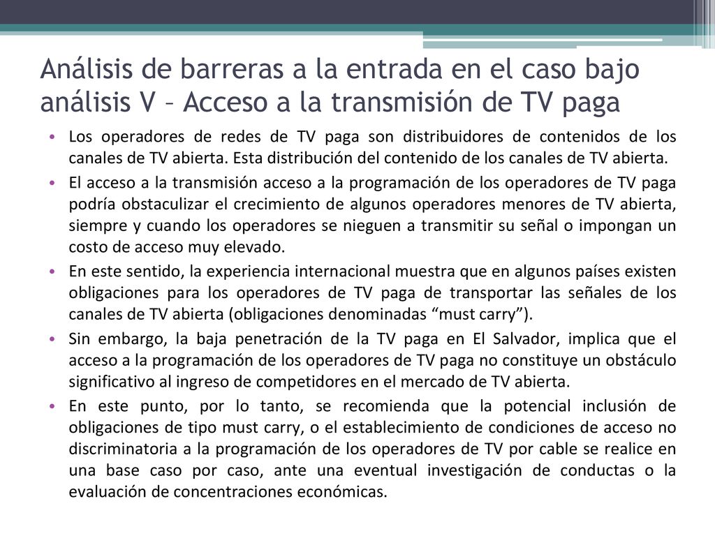 Análisis de barreras a la entrada en el caso bajo análisis V – Acceso a la transmisión de TV paga