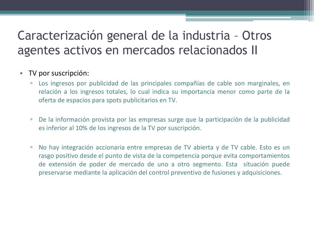 Caracterización general de la industria – Otros agentes activos en mercados relacionados II