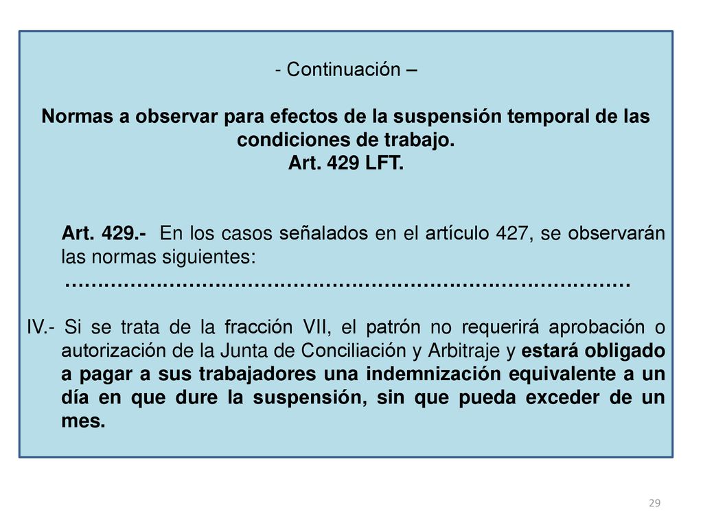 Continuación – Normas a observar para efectos de la suspensión temporal de las condiciones de trabajo.