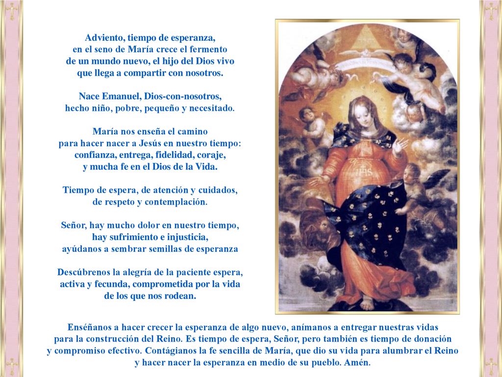 Adviento, tiempo de esperanza, en el seno de María crece el fermento